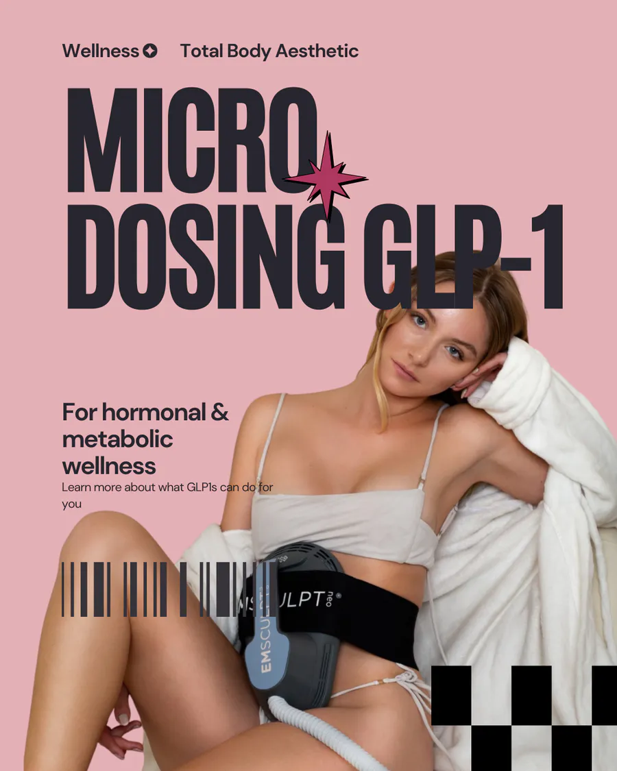 Microdosing GLP-1 hormonal metabolic wellness Total Body Aesthetic Westchester Los Angeles 90045